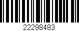 Código de barras (EAN, GTIN, SKU, ISBN): '22298483'