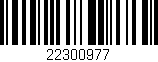 Código de barras (EAN, GTIN, SKU, ISBN): '22300977'