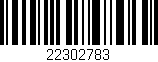 Código de barras (EAN, GTIN, SKU, ISBN): '22302783'
