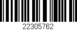 Código de barras (EAN, GTIN, SKU, ISBN): '22305762'