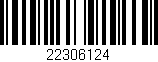 Código de barras (EAN, GTIN, SKU, ISBN): '22306124'
