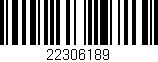 Código de barras (EAN, GTIN, SKU, ISBN): '22306189'