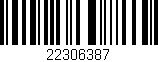 Código de barras (EAN, GTIN, SKU, ISBN): '22306387'