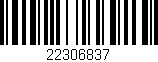 Código de barras (EAN, GTIN, SKU, ISBN): '22306837'