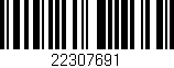 Código de barras (EAN, GTIN, SKU, ISBN): '22307691'