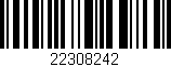 Código de barras (EAN, GTIN, SKU, ISBN): '22308242'