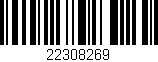 Código de barras (EAN, GTIN, SKU, ISBN): '22308269'