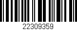 Código de barras (EAN, GTIN, SKU, ISBN): '22309359'