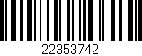 Código de barras (EAN, GTIN, SKU, ISBN): '22353742'