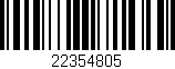 Código de barras (EAN, GTIN, SKU, ISBN): '22354805'