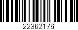 Código de barras (EAN, GTIN, SKU, ISBN): '22362176'