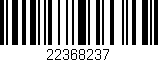 Código de barras (EAN, GTIN, SKU, ISBN): '22368237'