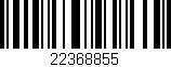 Código de barras (EAN, GTIN, SKU, ISBN): '22368855'