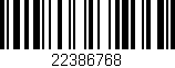 Código de barras (EAN, GTIN, SKU, ISBN): '22386768'