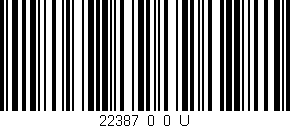 Código de barras (EAN, GTIN, SKU, ISBN): '22387_0_0_U'