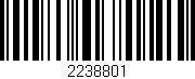 Código de barras (EAN, GTIN, SKU, ISBN): '2238801'