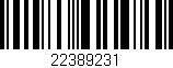 Código de barras (EAN, GTIN, SKU, ISBN): '22389231'