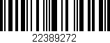 Código de barras (EAN, GTIN, SKU, ISBN): '22389272'