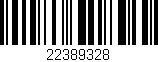 Código de barras (EAN, GTIN, SKU, ISBN): '22389328'