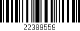 Código de barras (EAN, GTIN, SKU, ISBN): '22389559'