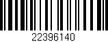 Código de barras (EAN, GTIN, SKU, ISBN): '22396140'