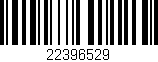 Código de barras (EAN, GTIN, SKU, ISBN): '22396529'