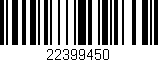 Código de barras (EAN, GTIN, SKU, ISBN): '22399450'