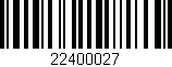 Código de barras (EAN, GTIN, SKU, ISBN): '22400027'