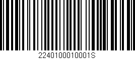 Código de barras (EAN, GTIN, SKU, ISBN): '2240100010001S'