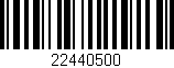 Código de barras (EAN, GTIN, SKU, ISBN): '22440500'