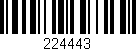 Código de barras (EAN, GTIN, SKU, ISBN): '224443'