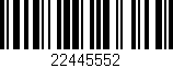 Código de barras (EAN, GTIN, SKU, ISBN): '22445552'