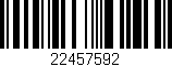 Código de barras (EAN, GTIN, SKU, ISBN): '22457592'