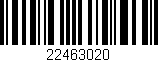 Código de barras (EAN, GTIN, SKU, ISBN): '22463020'