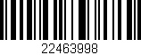 Código de barras (EAN, GTIN, SKU, ISBN): '22463998'