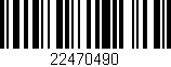 Código de barras (EAN, GTIN, SKU, ISBN): '22470490'