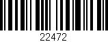 Código de barras (EAN, GTIN, SKU, ISBN): '22472'
