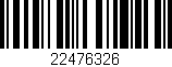 Código de barras (EAN, GTIN, SKU, ISBN): '22476326'
