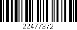 Código de barras (EAN, GTIN, SKU, ISBN): '22477372'