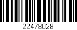 Código de barras (EAN, GTIN, SKU, ISBN): '22478028'
