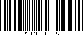 Código de barras (EAN, GTIN, SKU, ISBN): '2249104900490S'