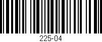 Código de barras (EAN, GTIN, SKU, ISBN): '225-04'