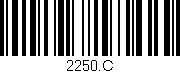 Código de barras (EAN, GTIN, SKU, ISBN): '2250.C'