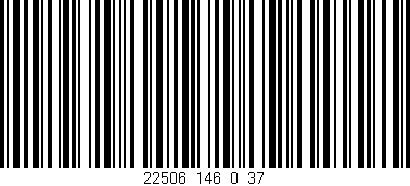 Código de barras (EAN, GTIN, SKU, ISBN): '22506_146_0_37'