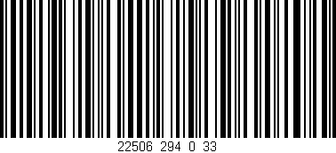 Código de barras (EAN, GTIN, SKU, ISBN): '22506_294_0_33'