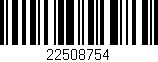 Código de barras (EAN, GTIN, SKU, ISBN): '22508754'