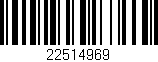 Código de barras (EAN, GTIN, SKU, ISBN): '22514969'