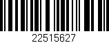 Código de barras (EAN, GTIN, SKU, ISBN): '22515627'