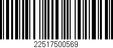Código de barras (EAN, GTIN, SKU, ISBN): '22517500569'
