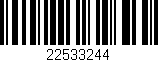 Código de barras (EAN, GTIN, SKU, ISBN): '22533244'